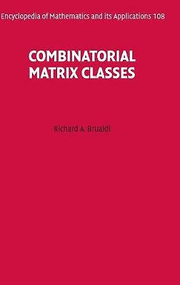 Combinatorial Matrix Classes Brualdi Hardback Cambridge University Press