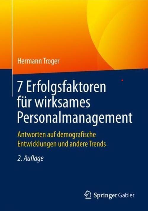 Thumbnail - 7 Erfolgsfaktoren Für Wirksames Personalmanagement | Hermann Troger |