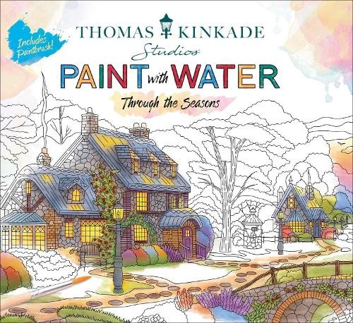 Thomas Kinkade Paint with Water (Tascabile) Paint with Water