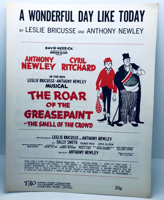 A WONDERFUL DAY LIKE TODAY - The Roar of the Greasepaint - UK sheet music