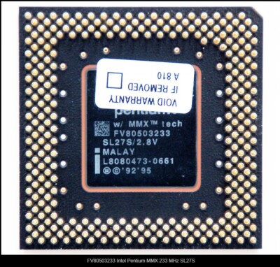 Intel Pentium MMX 233 MHz FV80503233 Socket 7 SL27S