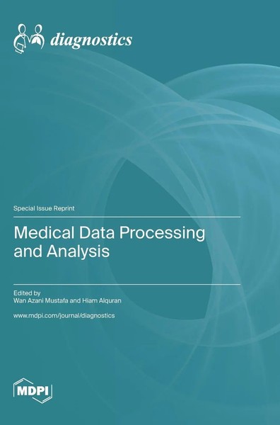 Medical Data Processing And Analysis | Buch | Englisch (2023) | Mdpi Ag-image