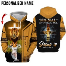 Jesus Christian Normal Isn t Coming Back Hoodie Sweatshirt Full Size S-5XL