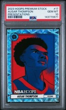 2023 PANINI HOOPS PREMIUM STOCK PRESENTATIONS #17 AUSAR THOMPSON RC PSA 10