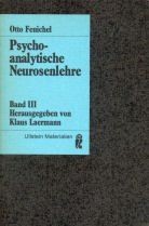 Psychoanalytische Neurosenlehre, Band III von Fenichel, ... | Buch | Zustand gut