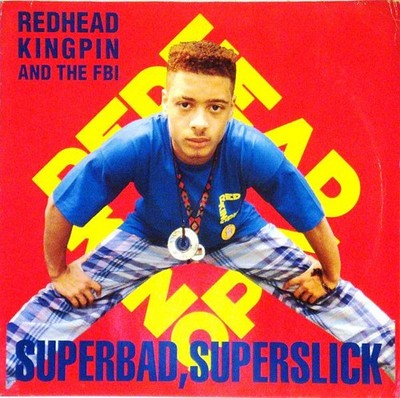 Redhead Kingpin And The FBI - Superbad, Superslick, 12'', (Vinyl)