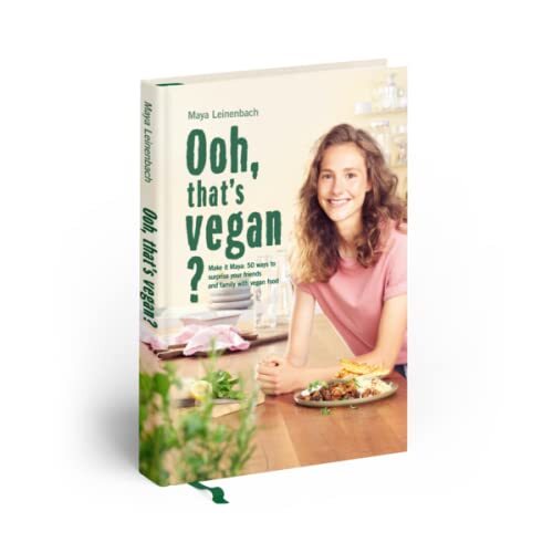 T5 GmbH Maya Le Ooh, that's vegan?: Make it Maya: 50 ways to  (Copertina rigida)