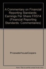 Earnings Per Share FRS14 (Financial Reporting Standards: Commentaries), Very Goo