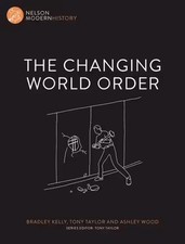 Nelson Modern History: The Changing World Order 1st Edition by Tony Taylor (Engl