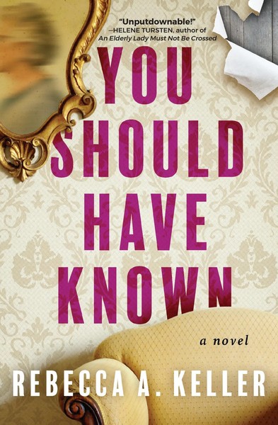 You Should Have Known | A Novel | Rebecca A. Keller | Englisch | Buch | 2023-image