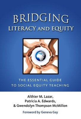 Bridging Literacy and Equity: The E..., McMillon, Gwend