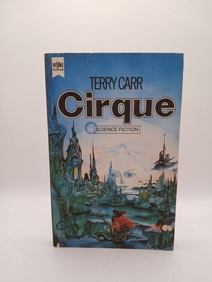 Terry Carr: Cirque d. Stadt e. fernen Zukunft Carr Terry: 112788