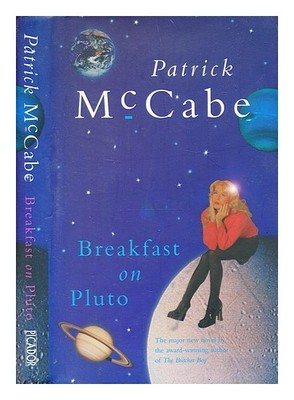 MCCABE, PAT (1955-) Frühstück Auf Pluto / Patrick McCabe 1998 Gebundene Ausgabe