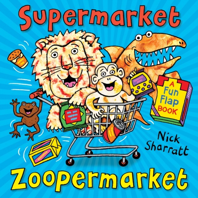 Supermarket Zoopermarket by Nick Sharratt (Paperback Book)