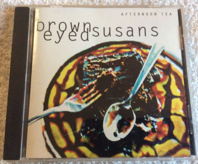 Brown Eyed Susans   Afternoon Tea CD 1996 Rock Pop