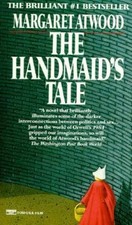 The Handmaids Tale by Margaret Atwood