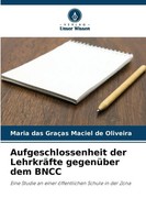 Maria Das GraçAs Maciel De Oliveira | Aufgeschlossenheit Der LehrkräFte...