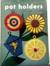 J. & P. Coats-Clark's Magazine No. 294 - Pot Holders