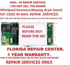 "IN MAIL REPAIR SERVICE" Whirlpool Kenmore W10110641 Laundry Dryer Control Board