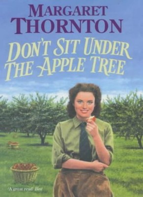 Setz dich nicht unter den Apfelbaum, Margaret Thornton