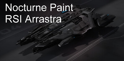 Star Citizen - RSI Arrastra Nocturne Paint