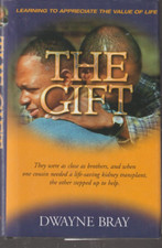 The Gift by Bray Dwayne Hardcover New