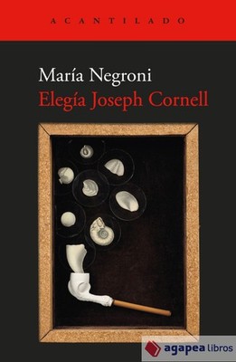 Elegía Joseph Cornell. NUEVO. ENVÍO URGENTE (Librería Agapea)