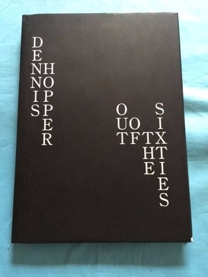 希少本】OUT OF THE SIXTIES by Dennis Hopper Out of Sixties RR