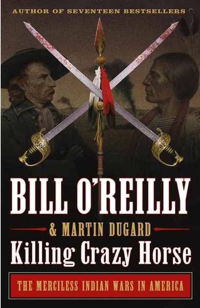 Killing Crazy Horse | Bill O'reilly | Englisch | Taschenbuch | Holt Paperbacks-image