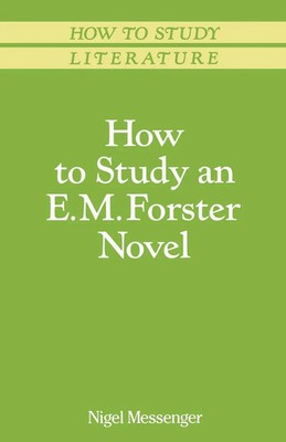 Nigel Messenger | How to Study an E. M. Forster Novel | Taschenbuch | Englisch