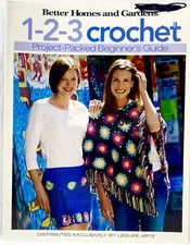 2005 Better Homes & Gardens 1-2-3 Crochet 4333 Pattern Book 16 Designs 15724