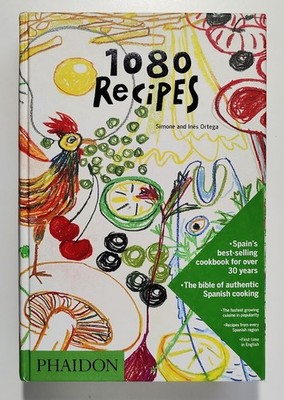 1080 Recipes Simone Ortega - Phaidon Spanish Food Cookbook - Illustrated - NEW