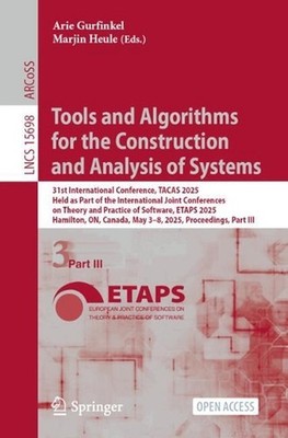 Tools and Algorithms for the Construction and Analysis of Systems: 31st Internat
