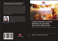 Melina C. Benincasa Meirelles | L'ÉDucation DE LA Petite Enfance ET LES Soins...
