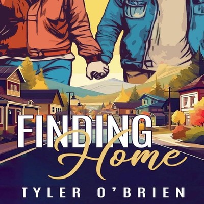 Finding Home Tyler O'Brien Paperback Draft2Digital