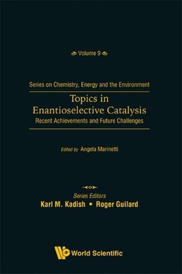 Topics In Enantioselective Catalysis: Recent Achievements And Future Challenges