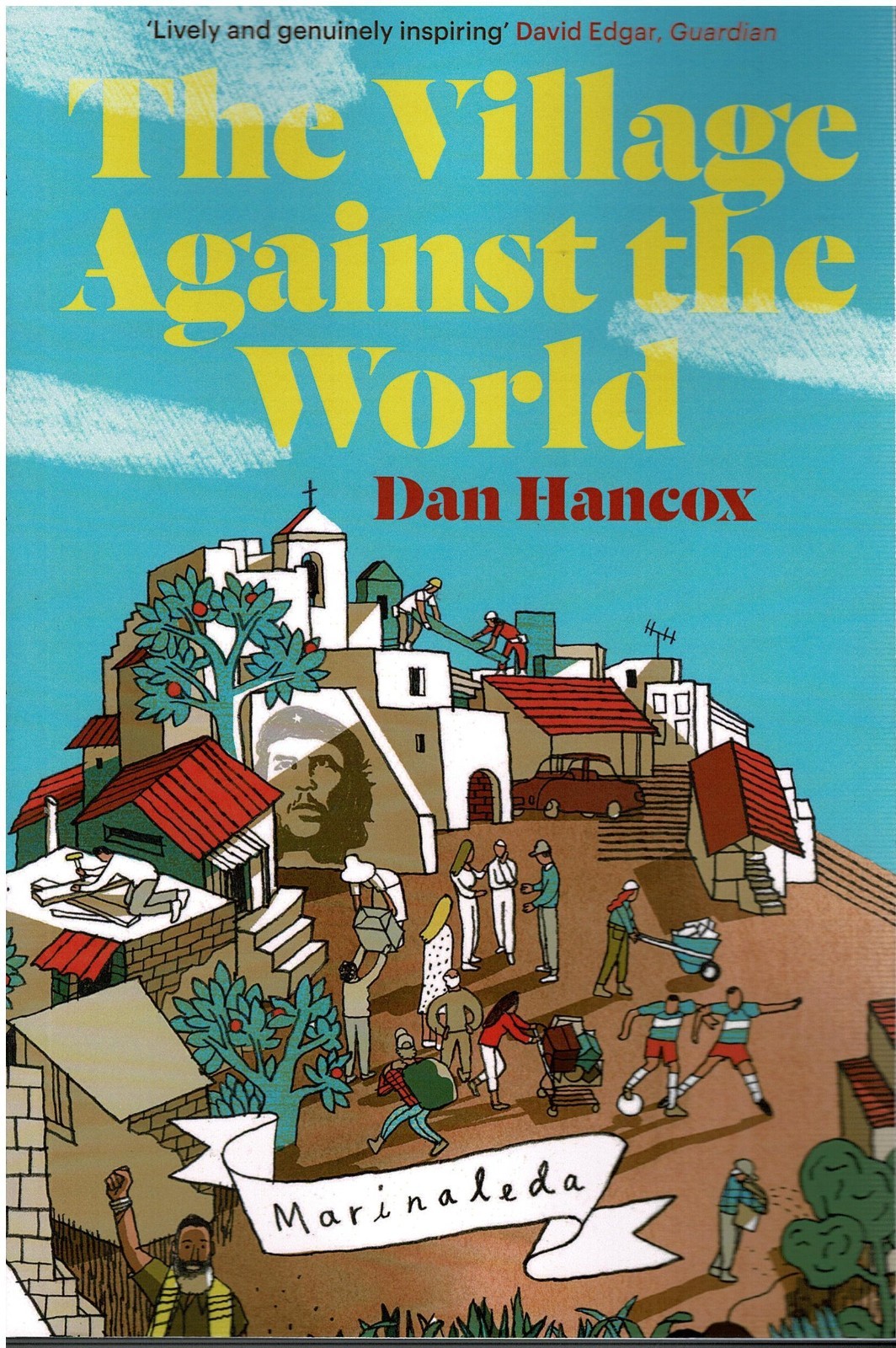 Village Against the World by Dan Hancock