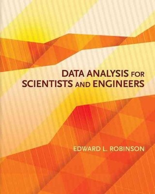 Data Analysis for Scientists and Engineers by Edward L. Robinson (English) Hardc