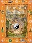 FENG SHUI SYMBOLS: A USER'S HANDBOOK By Christine M Bradler & Joachim Alfred P.