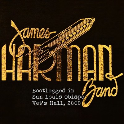 James Harman Band - Bootlegged in San Luis Obispo Vet's Hall, 2000 (CD) - Whi...