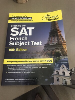 Cracking the SAT French Subject Test, 15th Edition (College Test ...