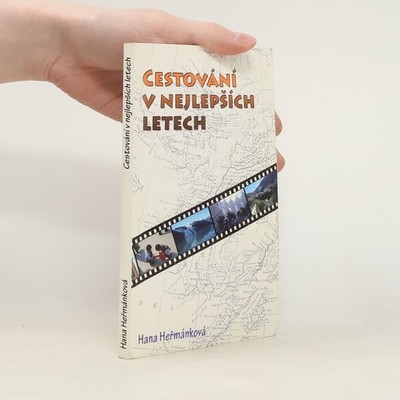 Cestování v nejlepších letech  |  Hana Heřmánková