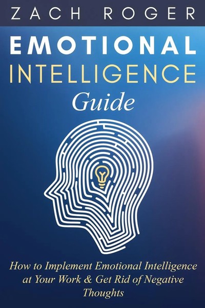 Emotional Intelligence Guide | Zach Roger | Taschenbuch | Englisch | 2019-image