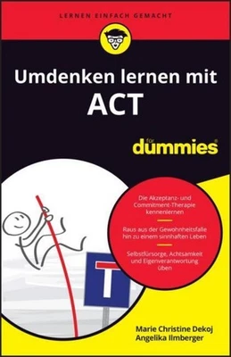 Angelika Ilmberger / Umdenken lernen mit ACT für Dummies /  9783527720873 - Bild 1 von 4