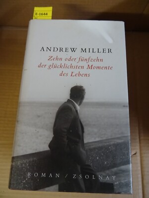Zehn oder fünfzehn der glücklichsten Momente des Lebens: Roman Miller, Andrew