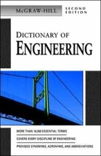 Dictionary of Engineering by McGraw Hill