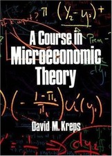A Course in Microeconomic Theory 9780691042640 by Kreps, David M.