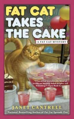 Fat Cat Takes the Cake (A Fat Cat Mystery) - Mass Market Paperback - GOOD