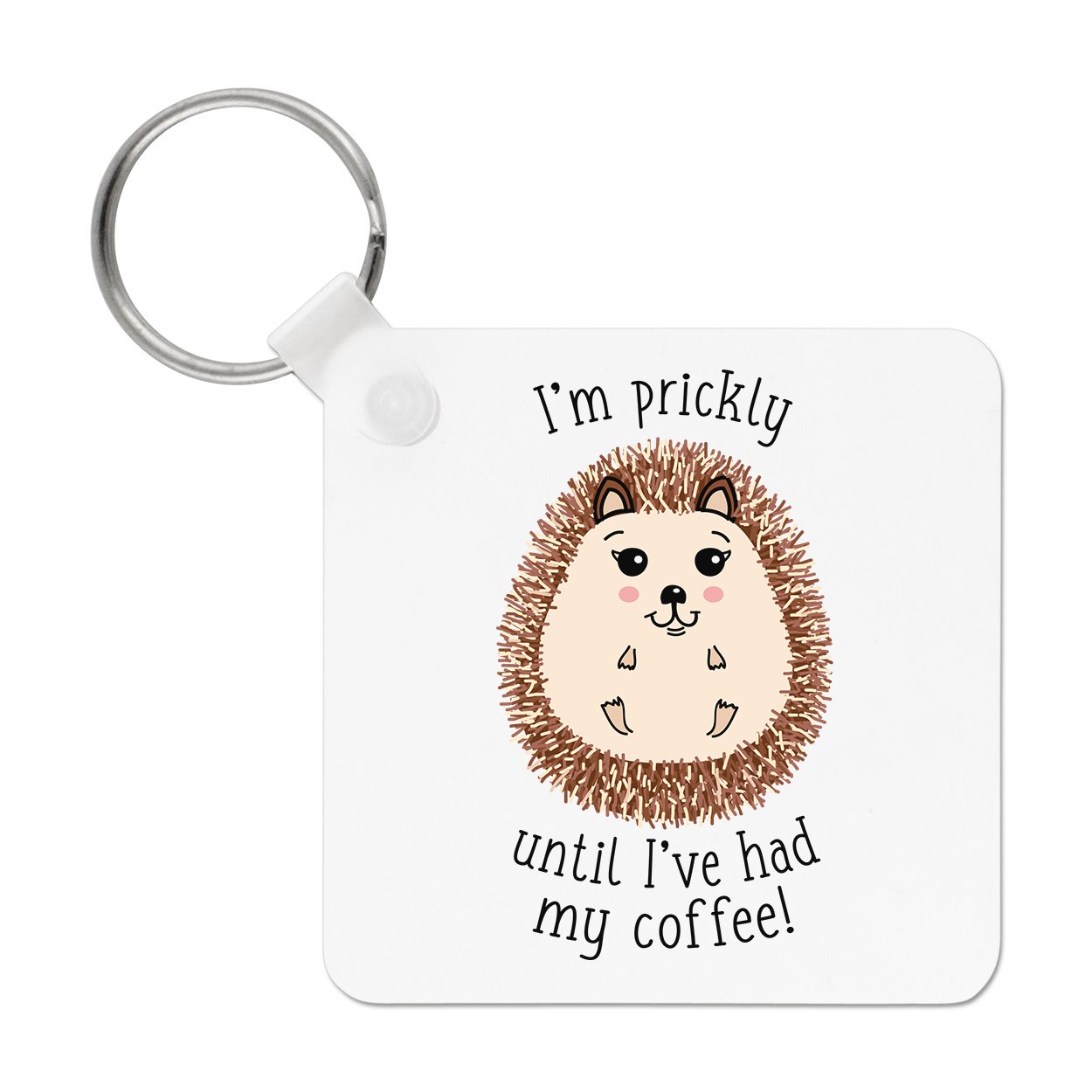 I'm Prickly Until I've Had My Coffee Hedgehog Keyring Key Chain - Cute Funny