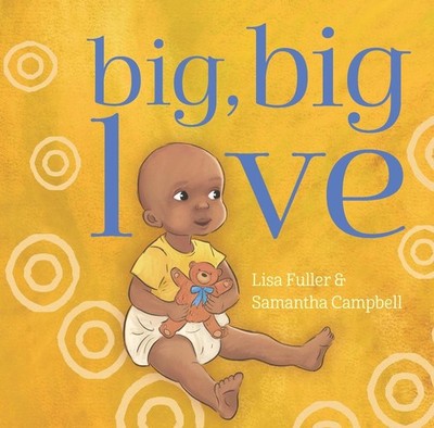 Big, Big Love by Lisa Fuller Hardcover Book